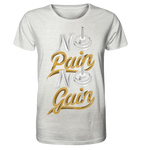 No Pain No Gain - Organic Shirt (meliert)